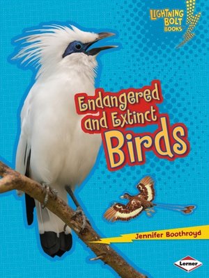 cover image of Endangered and Extinct Birds